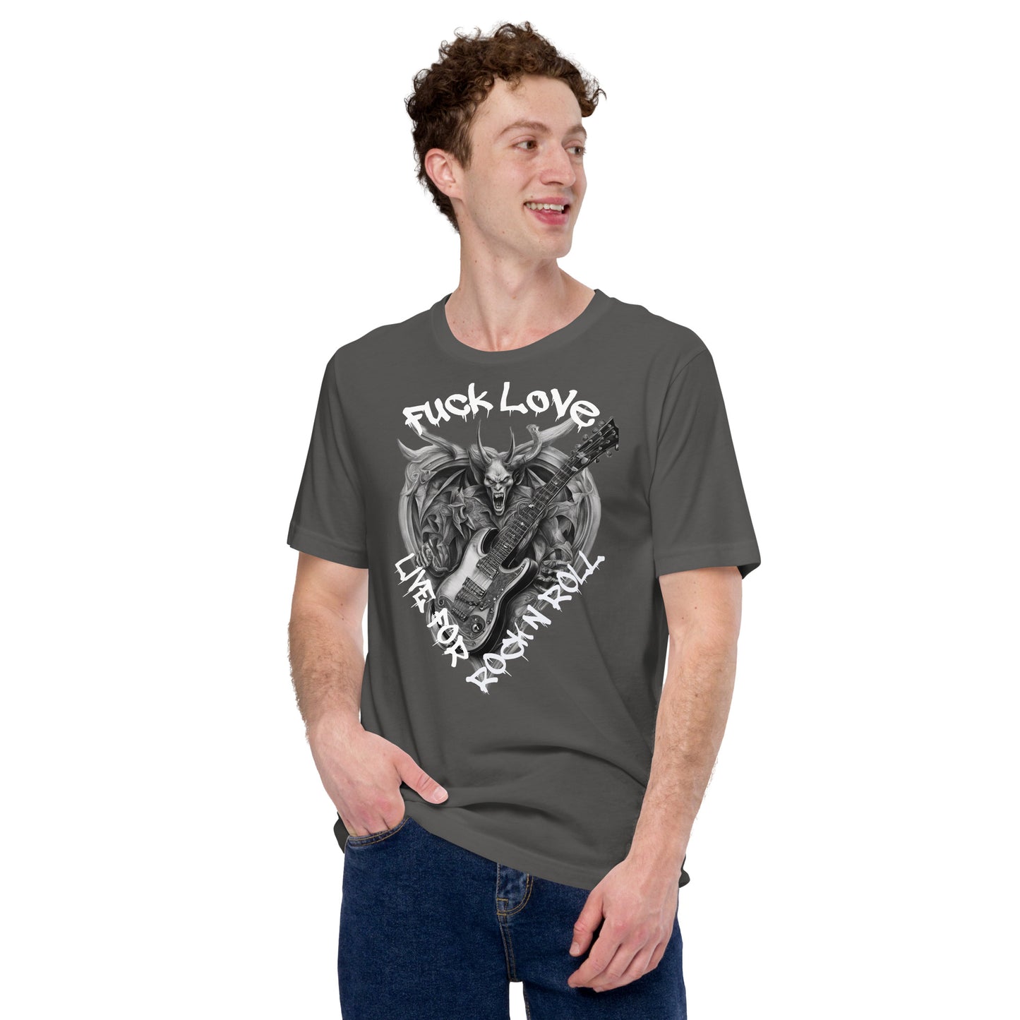 Fuck Love live for Rock n’ Roll Unisex-T-Shirt